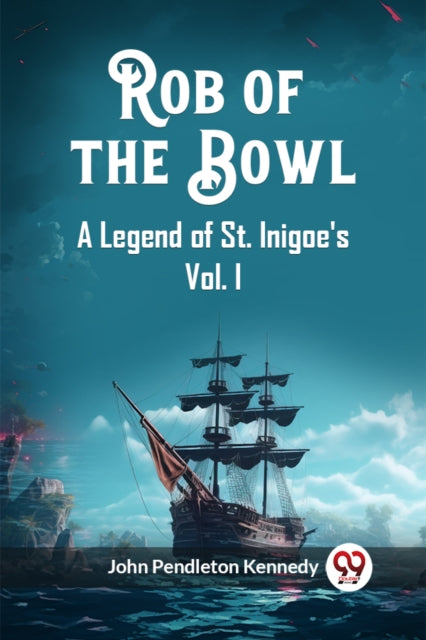 Rob Of The Bowl A Legend Of St. Inigoe's