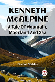 Kenneth Mcalpine A Tale Of Mountain, Moo