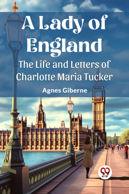 A Lady Of England The Life And Letters O