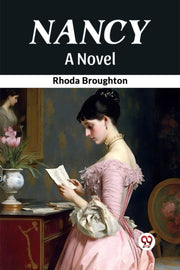 Nancy A Novel By Broughton, Rhoda