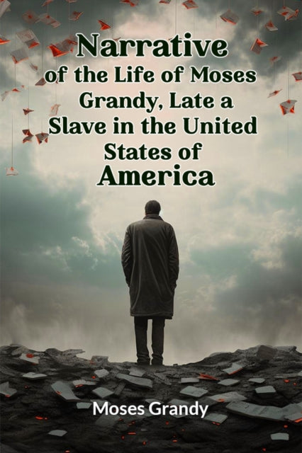 Narrative Of The Life Of Moses Grandy, L