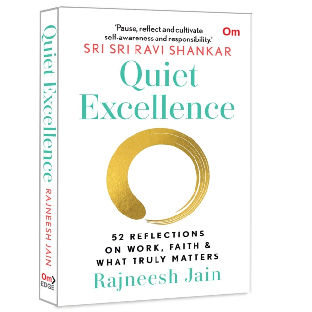 Quiet Excellence By Jain, Rajneesh