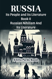 Russia Its People & Its Literature Book By Bazan, Emilia Pardo