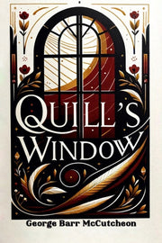 Quill's Window By Mccutcheon, George B