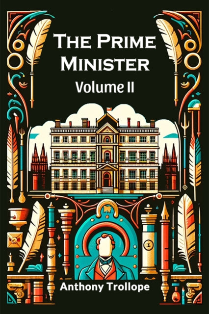 The Prime Minister Volume Ii By Trollope, Anthony