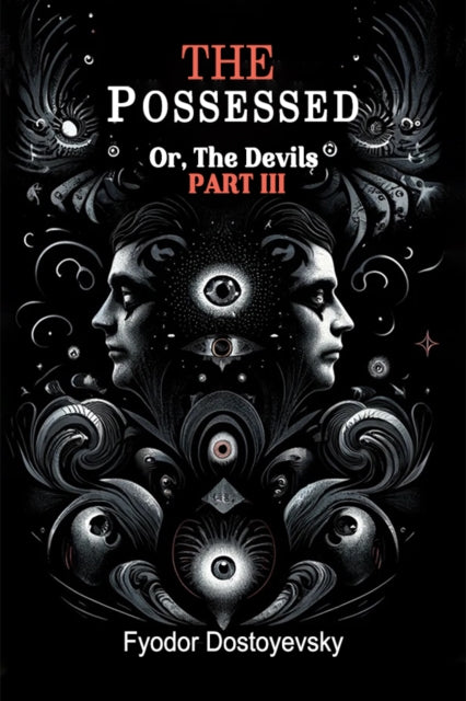 The Possessed Or, The Devils Part Iii