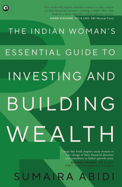 Indian Womans Essential Guide To Investi By Sumaira, Abidi