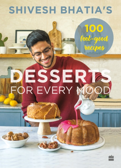 Desserts For Every Mood 100 Feelgood Rec