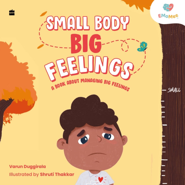 Small Body Big Feelings