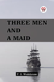 Three Men & A Maid