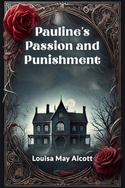 Paulines Passion & Punishment