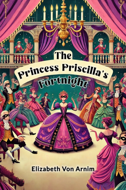 Princess Priscillas Fortnight