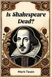 Is Shakespeare Dead