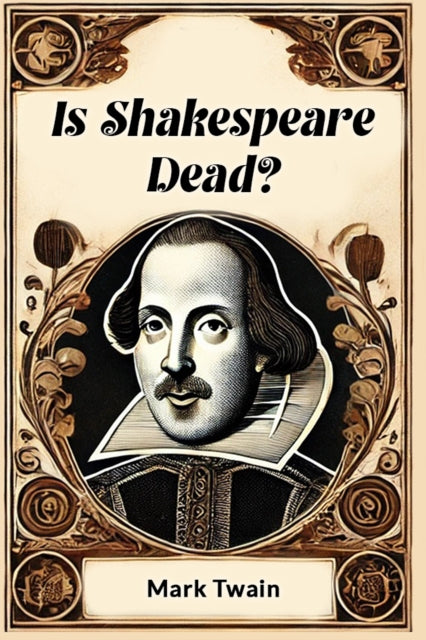 Is Shakespeare Dead