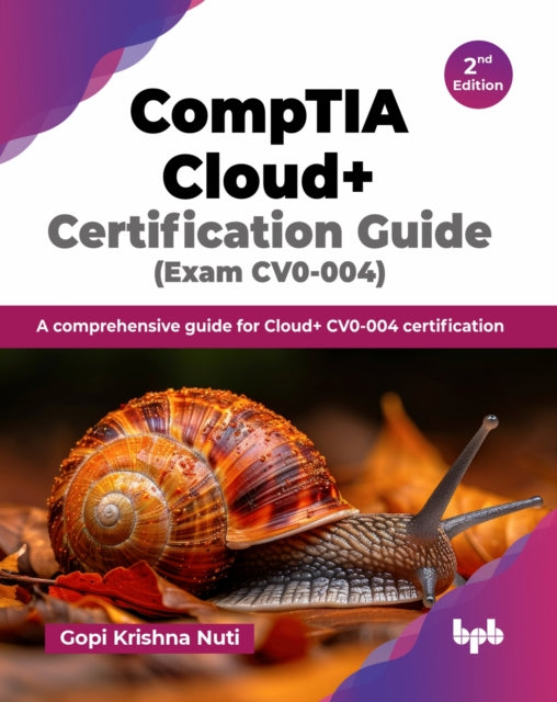 Comptia Cloud+ Certification Guide (exam