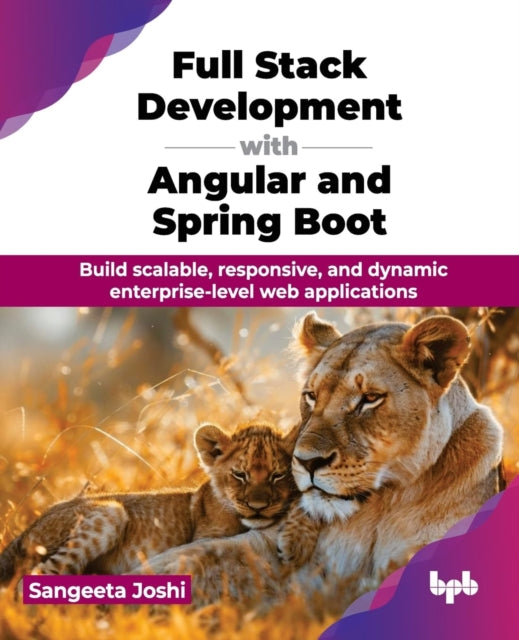 Full Stack Development With Angular And By Joshi, Sangeeta