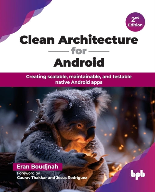 Clean Architecture For Android: Creating By Boudjnah, Eran