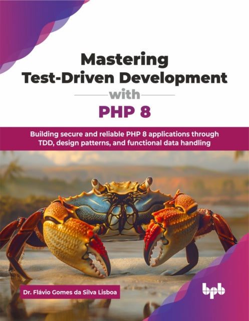 Mastering Test-driven Development With P