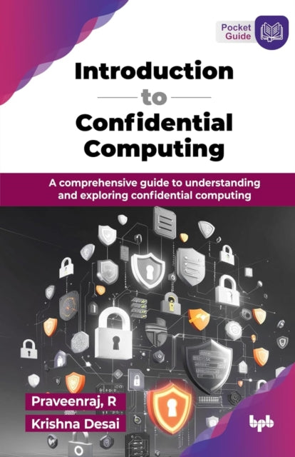 Introduction To Confidential Computing: