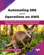 Automating Sre And Operations On Aws: Un