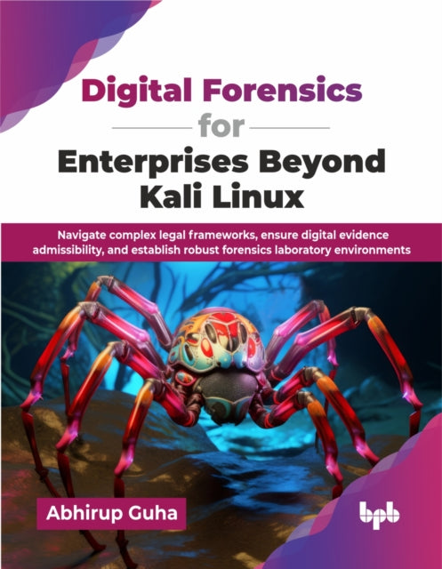 Digital Forensics For Enterprises Beyond