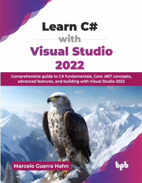 Learn C# With Visual Studio 2022: Compre