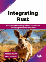 Integrating Rust: Adopt Rust Effortlessl