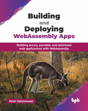 Building And Deploying Webassembly Apps: