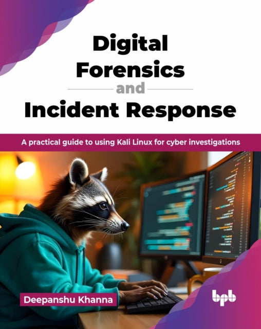 Digital Forensics And Incident Response:
