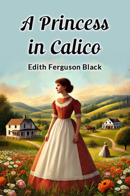 A Princess In Calico