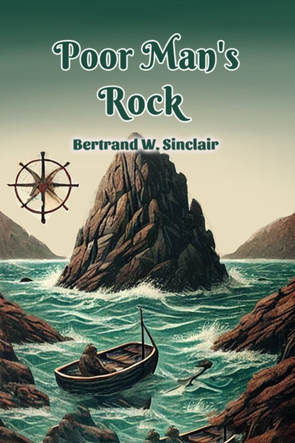 Poor Man's Rock By Sinclair, Bertrand W