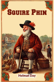 Squire Phin By Day, Holman