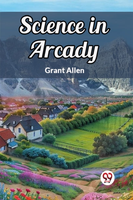 Science In Arcady