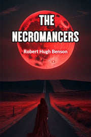 The Necromancers
