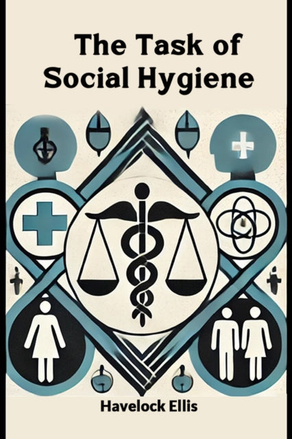 The Task Of Social Hygiene