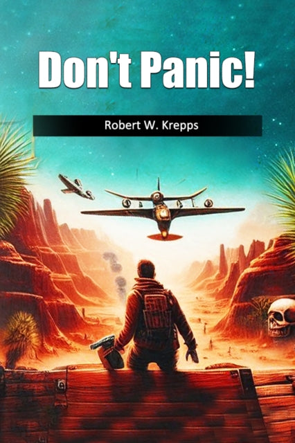 Don't Panic! By Krepps, Robert W.