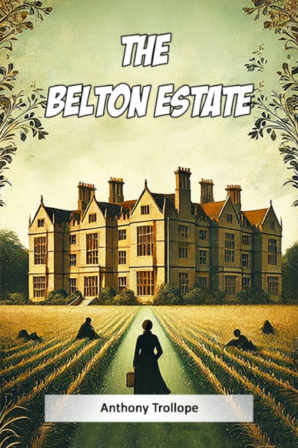The Belton Estate