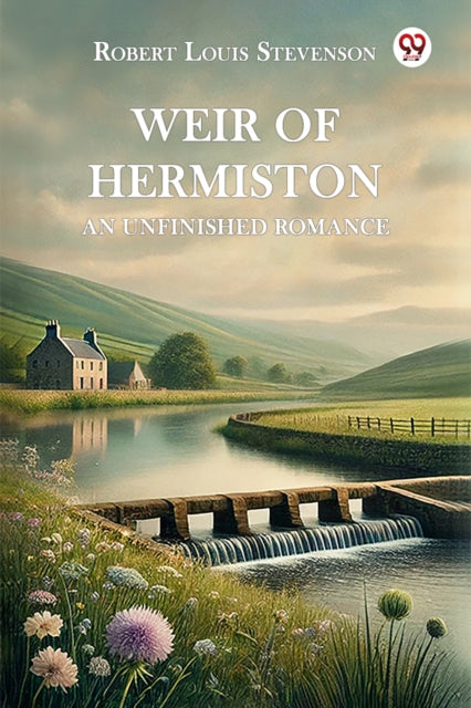Weir Of Hermiston An Unfinished Romance