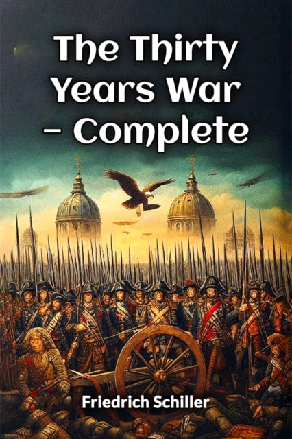 The Thirty Years War - Complete