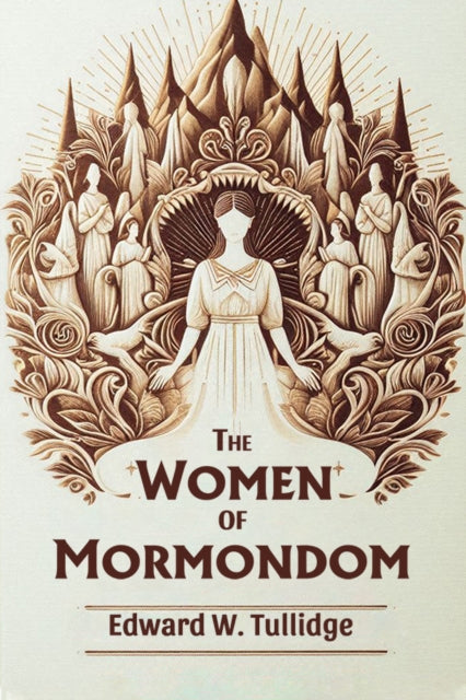 The Women Of Mormondom