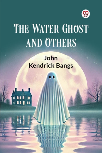 The Water Ghost And Others