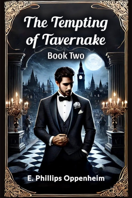 The Tempting Of Tavernake Book Two