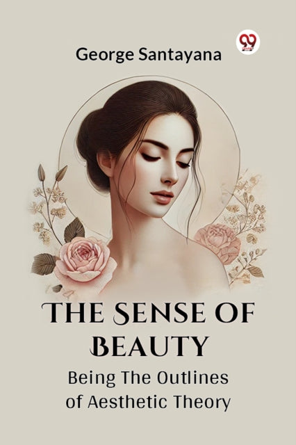 The Sense Of Beauty Being The Outlines O