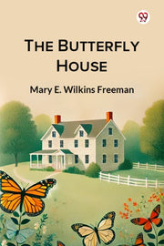 The Butterfly House