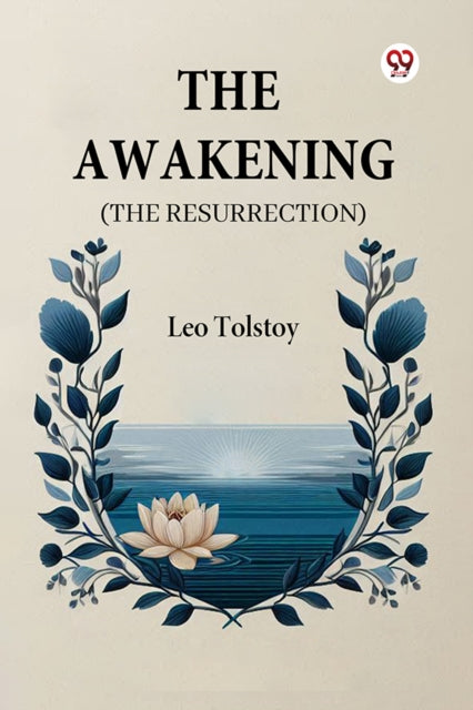 The Awakening (the Resurrection)