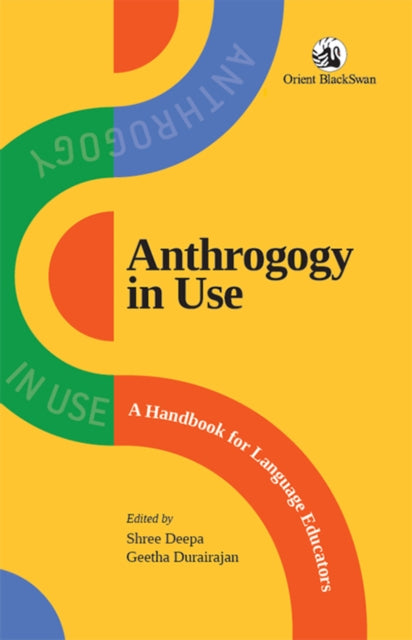 Anthrogogy In Us By Deepa, Shree