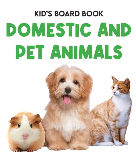 Kids Board Book Domestic & Pets Animals By Moonstone