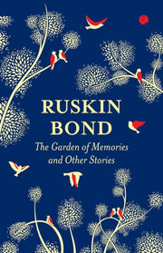 The Garden Of Memories And Other Stories By Bond, Ruskin