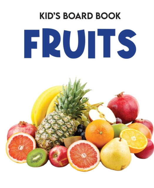 Kids Board Book Fruits By Moonstone