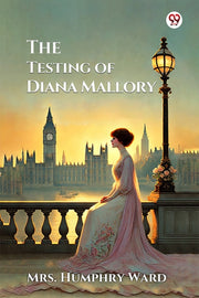 The Testing Of Diana Mallory